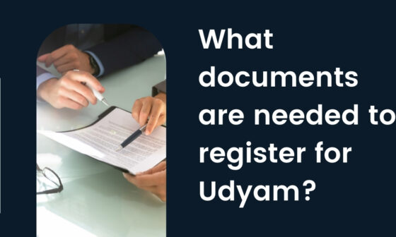What documents are needed to register for Udyam?
